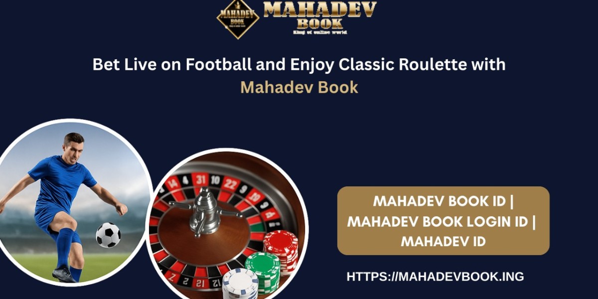 Bet Live on Football and Enjoy Classic Roulette with Mahadev Book
