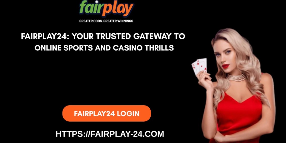 Fairplay24: Your Trusted Gateway to Online Sports and Casino Thrills