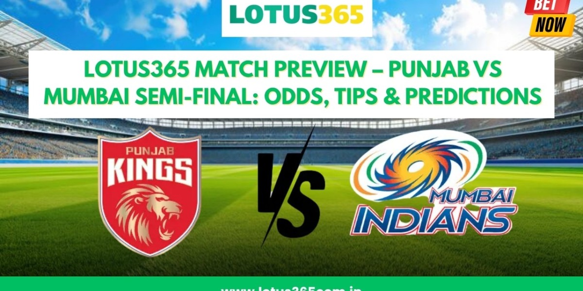 Lotus365 Match Preview – Punjab vs Mumbai Semi-Final: Odds, Tips & Predictions