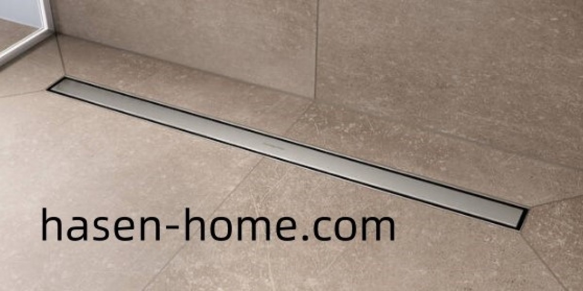 Hasen-home and Shower Drains from China: A Reliable Choice for Your Bathroom Renovation