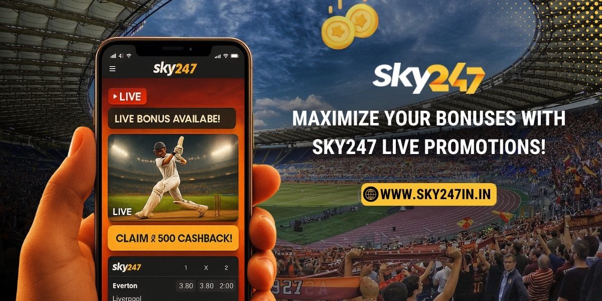 How to Maximize Your Bonuses with Sky247 Live Promotions