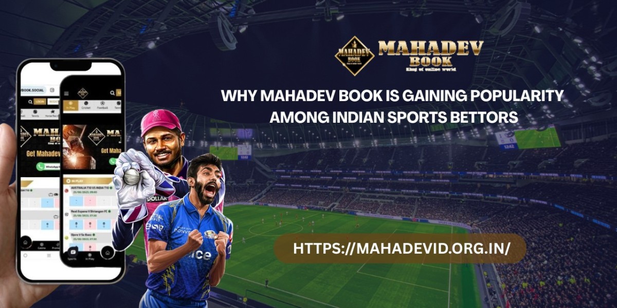 Why Mahadev Book is Gaining Popularity Among Indian Sports Bettors