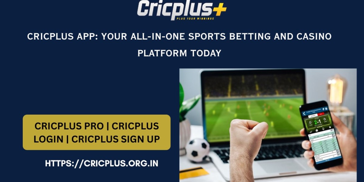 Cricplus App: Your All-in-One Sports Betting and Casino Platform Today